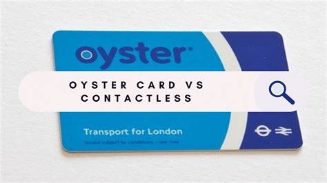 benefits of oyster card vs contactless|oyster card monthly pass.